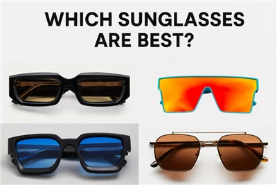 ¿Qué gafas de sol son mejores?